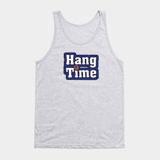 Hang Time Tank Top